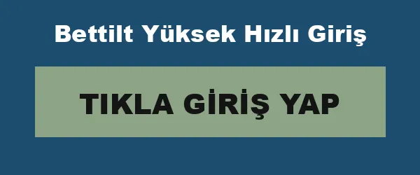 Bettilt Yüksek Hızlı Giriş infografik